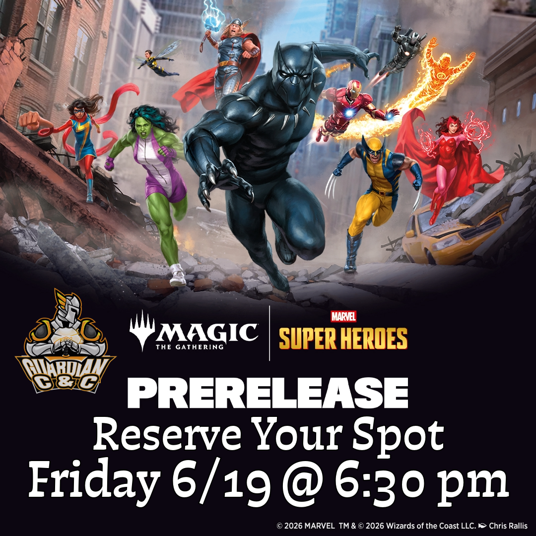 Magic The Gathering: MARVEL Super Heroes – Prerelease Event Friday 6/19/26