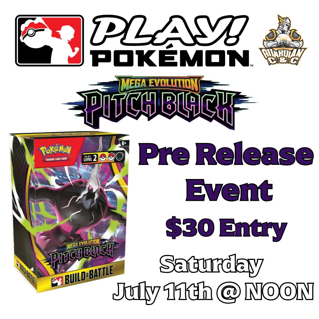 Pitch Black Prerelease Event 7/11
