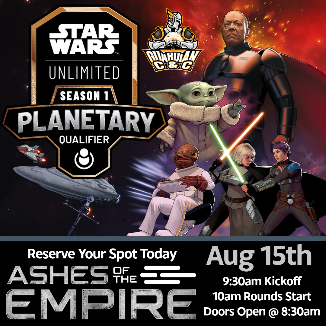 Star Wars Unlimited: Ashes of the Empire: Planetary Qualifier 8/15/2026