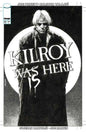 Kilroy Is Here (One Shot) Cover B Brian Bolland Black & White Variant