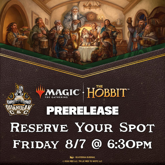 Magic The Gathering: The Hobbit: Prerelease Event Friday 8/7