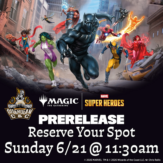 Magic The Gathering: MARVEL Super Heroes – Prerelease Event Sunday 6/21/26