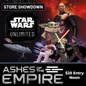 Ashes of the Empire Store Championship 9/12/26 @ Noon