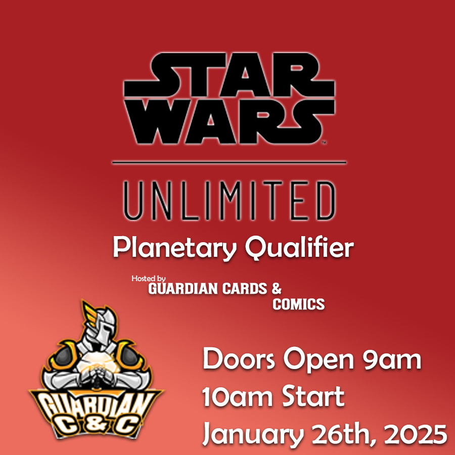 Star Wars Unlimited: Planetary Qualifier 1/26/25 -ENTRY-