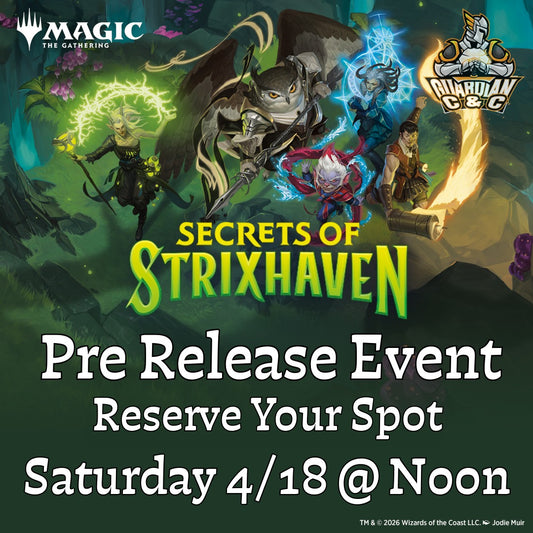 MTG: Secrets of Strixhaven Prerelease Event! 4/18/26