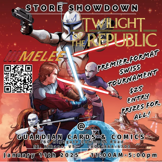 Star Wars Unlimited: Twilight of the Republic- Store Showdown 1/11/2025