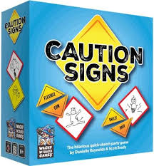 Caution Signs: A Hilarious Quick-Sketch Party Game